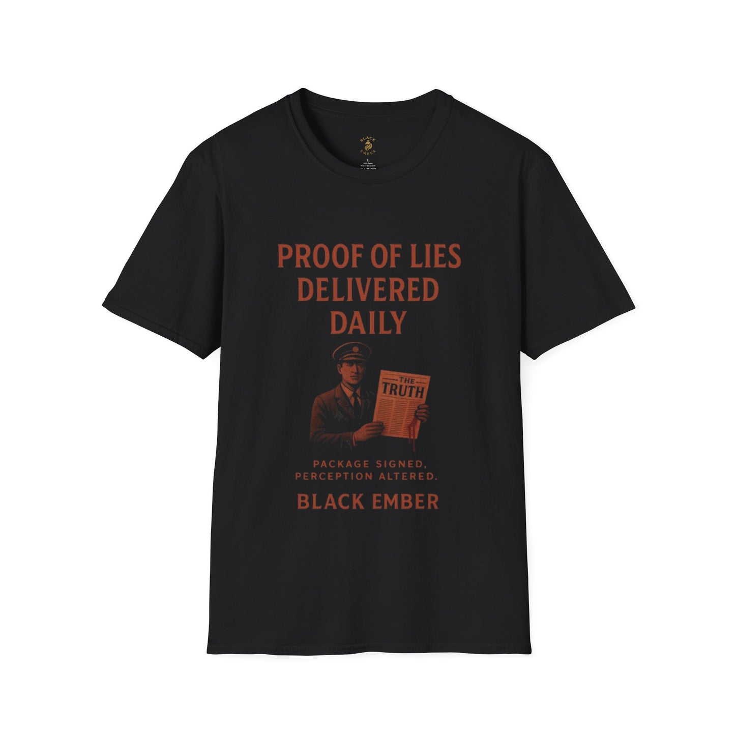 Black Ember - Proof of Lies Delivered Daily Unisex Softstyle T-Shirt