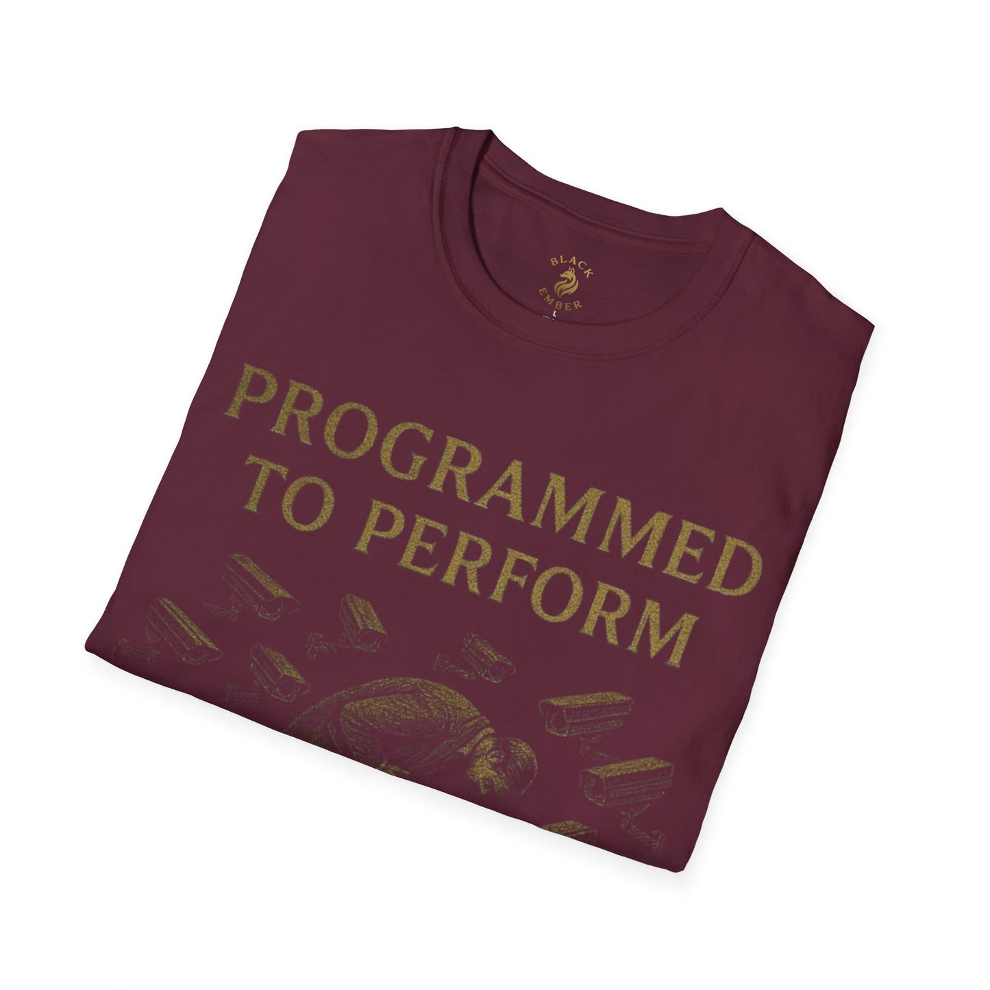 Programmed to Perform - Black Ember T-shirt