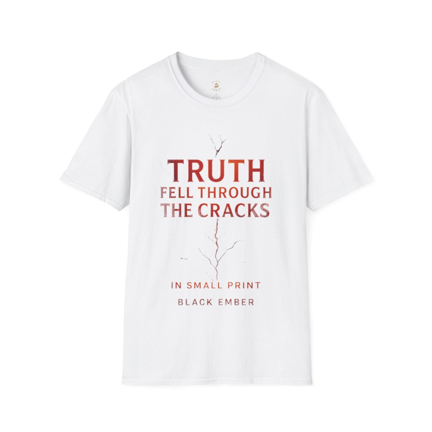 Black Ember - Truth Fell Through the Cracks T-shirt