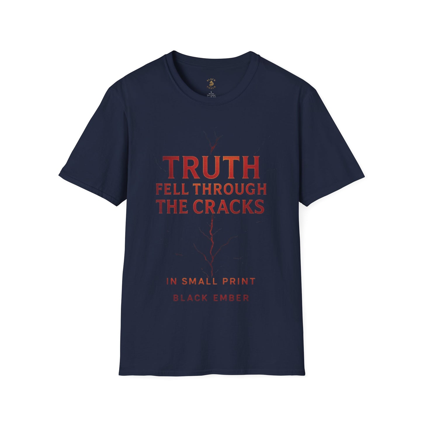 Truth Fell Through The Cracks Unisex T-Shirt