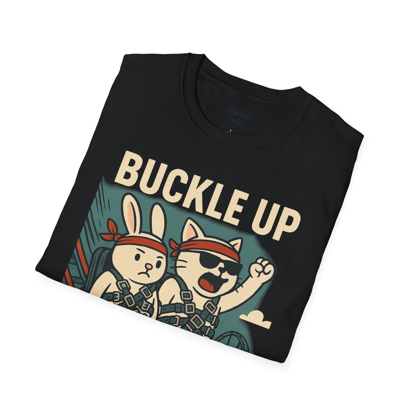 Buckle Up Roaring Ember T-Shirt