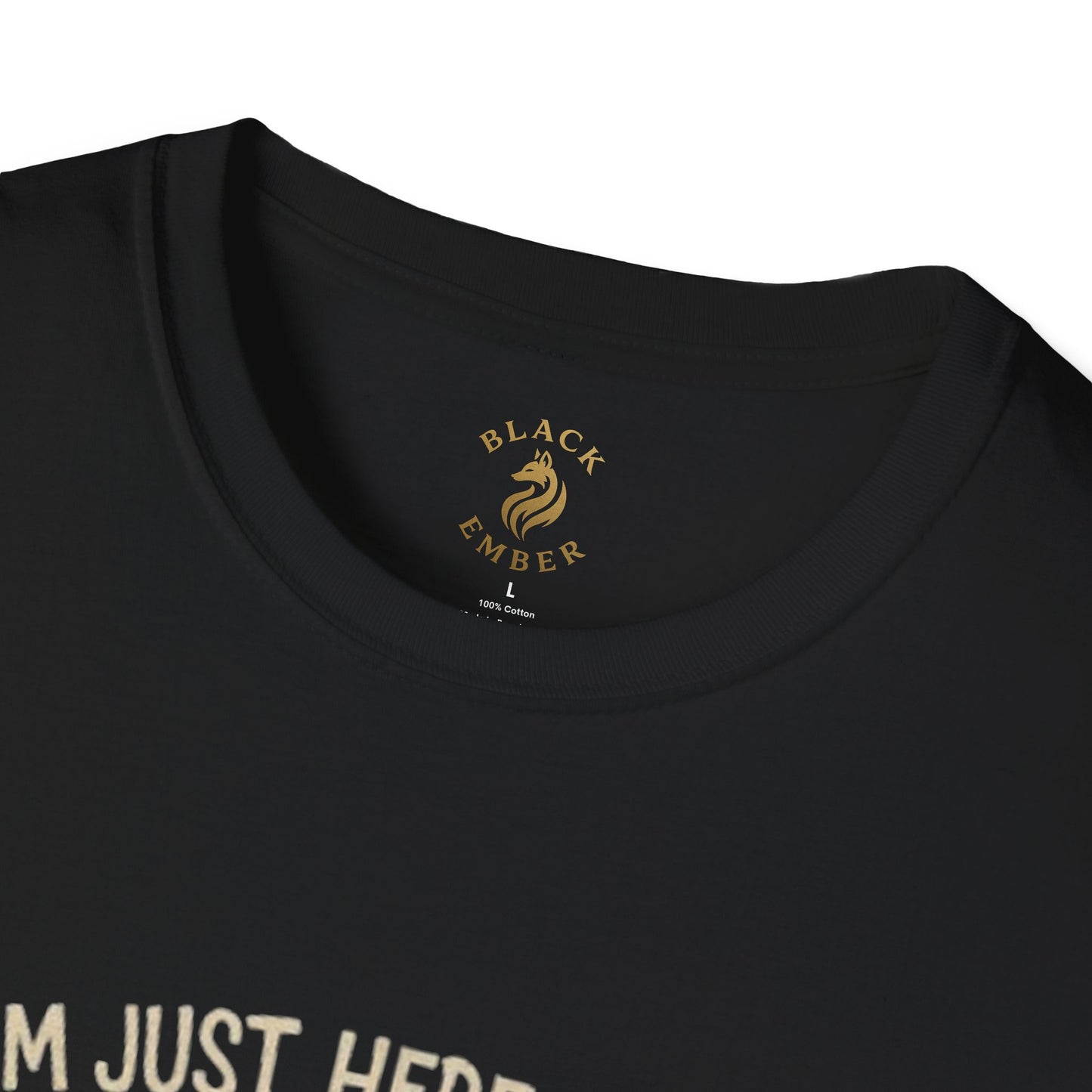 I'm just here for the mind control - Black Ember T-shirt