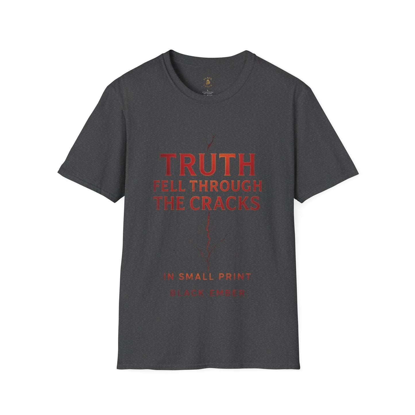 Truth Fell Through The Cracks Unisex T-Shirt