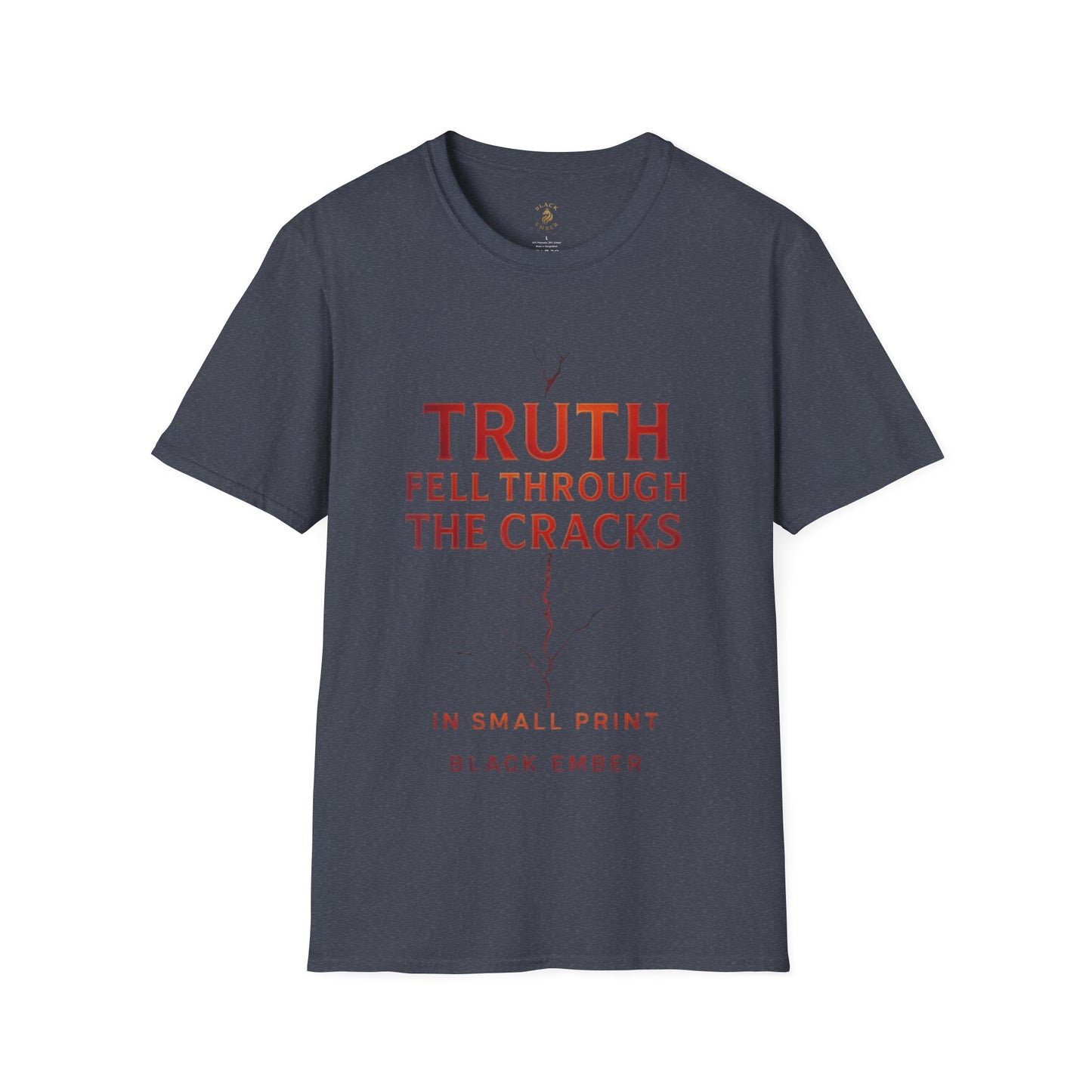Black Ember - Truth Fell Through the Cracks T-shirt