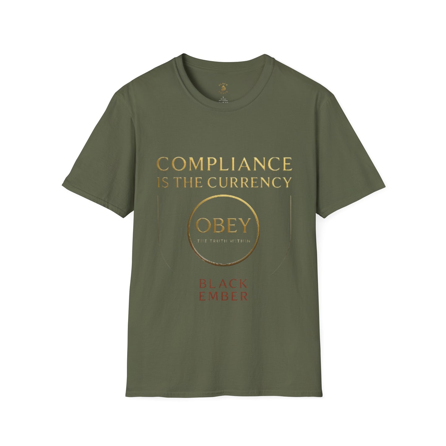 Unisex T-Shirt Black Ember Compliance is the new currency