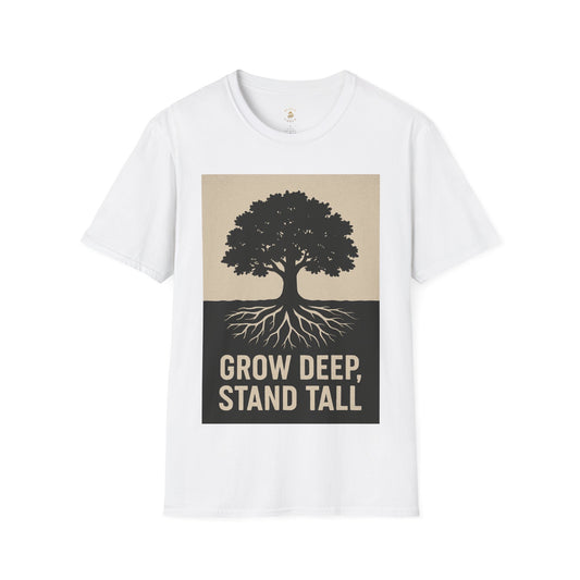 Grow Deep, Stand Tall - Inspirational Unisex T-Shirt for Nature Lovers, Gifts for Friends, Eco-Friendly Apparel, Motivation Wear, Tree [...]