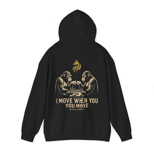 BLACK EMBER™ "I Move When You Move" Premium Hoodie