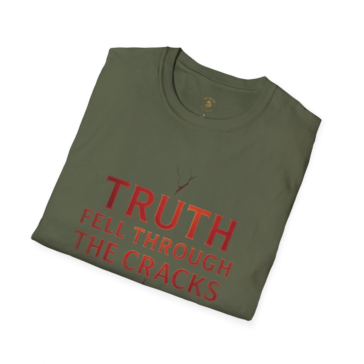 Truth Fell Through The Cracks Unisex T-Shirt