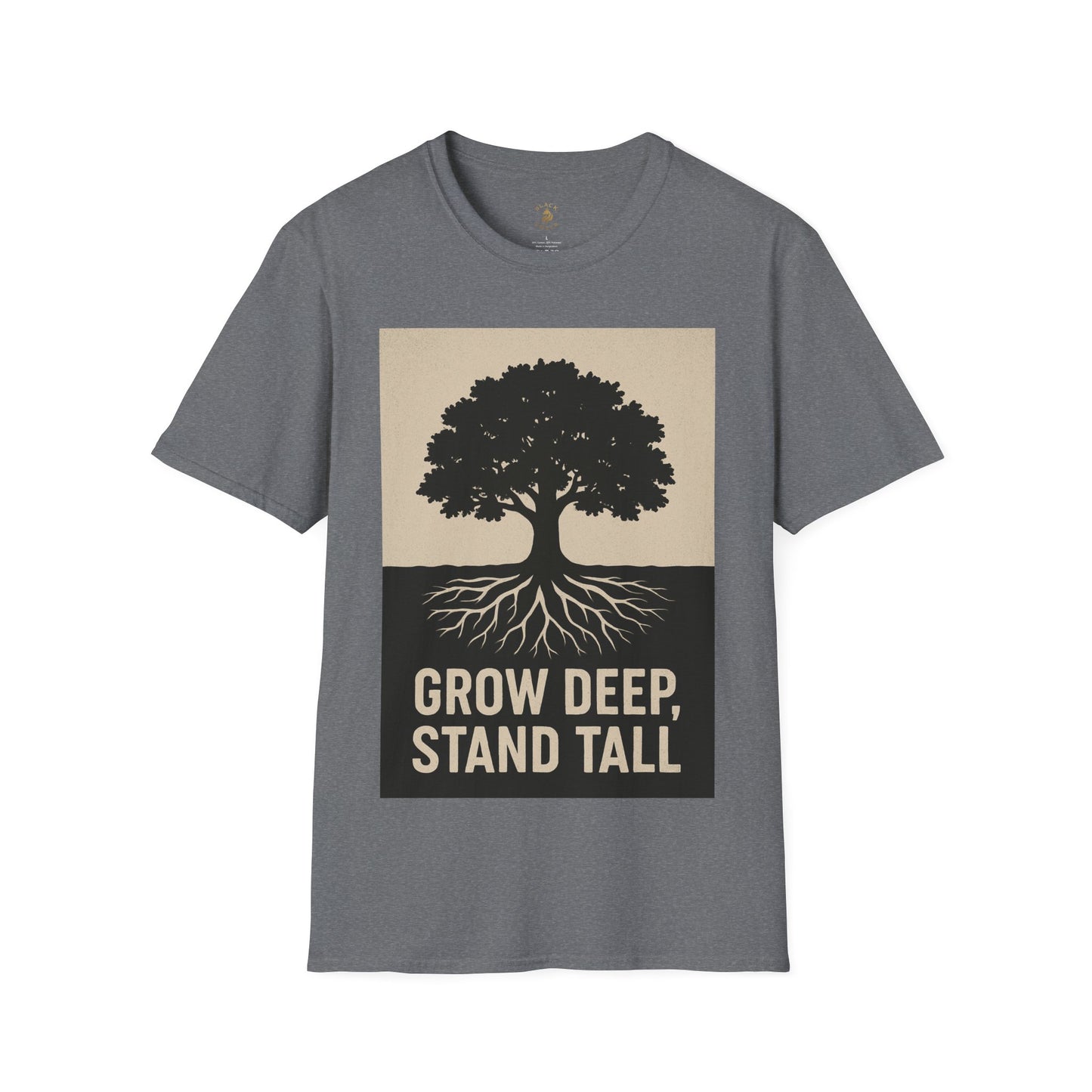 Grow Deep, Stand Tall - Inspirational Unisex T-Shirt for Nature Lovers, Gifts for Friends, Eco-Friendly Apparel, Motivation Wear, Tree [...]