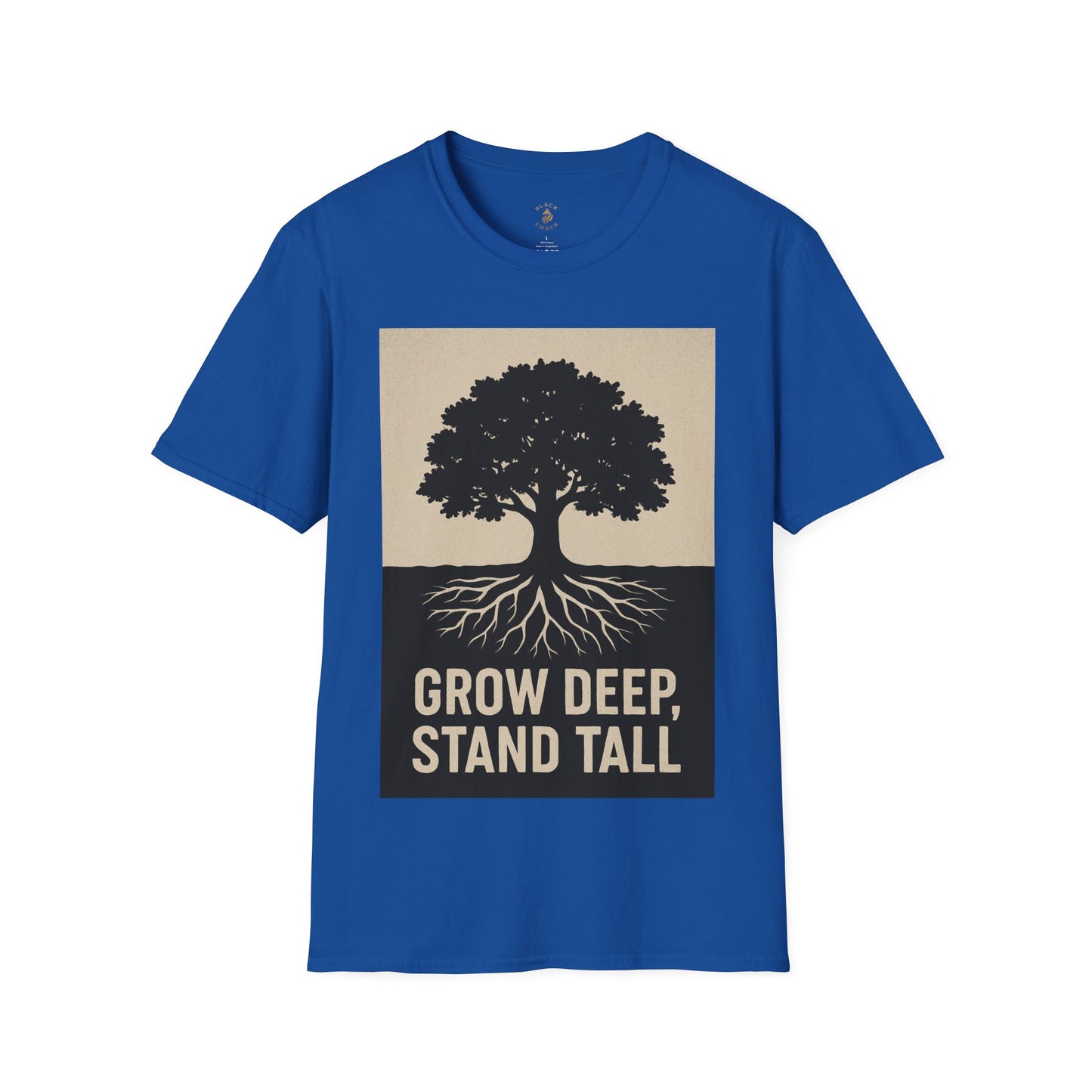 Grow Deep, Stand Tall - Inspirational Unisex T-Shirt for Nature Lovers, Gifts for Friends, Eco-Friendly Apparel, Motivation Wear, Tree [...]