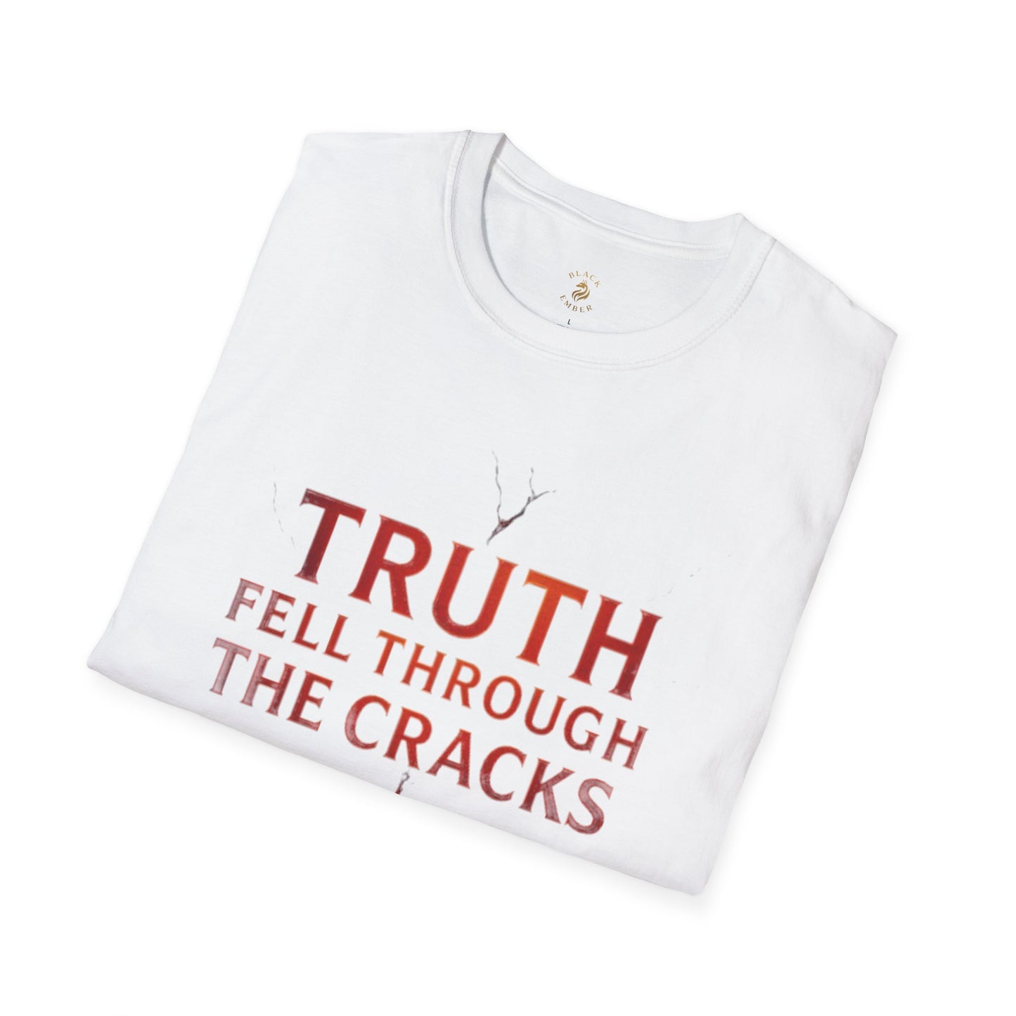 Black Ember - Truth Fell Through the Cracks T-shirt