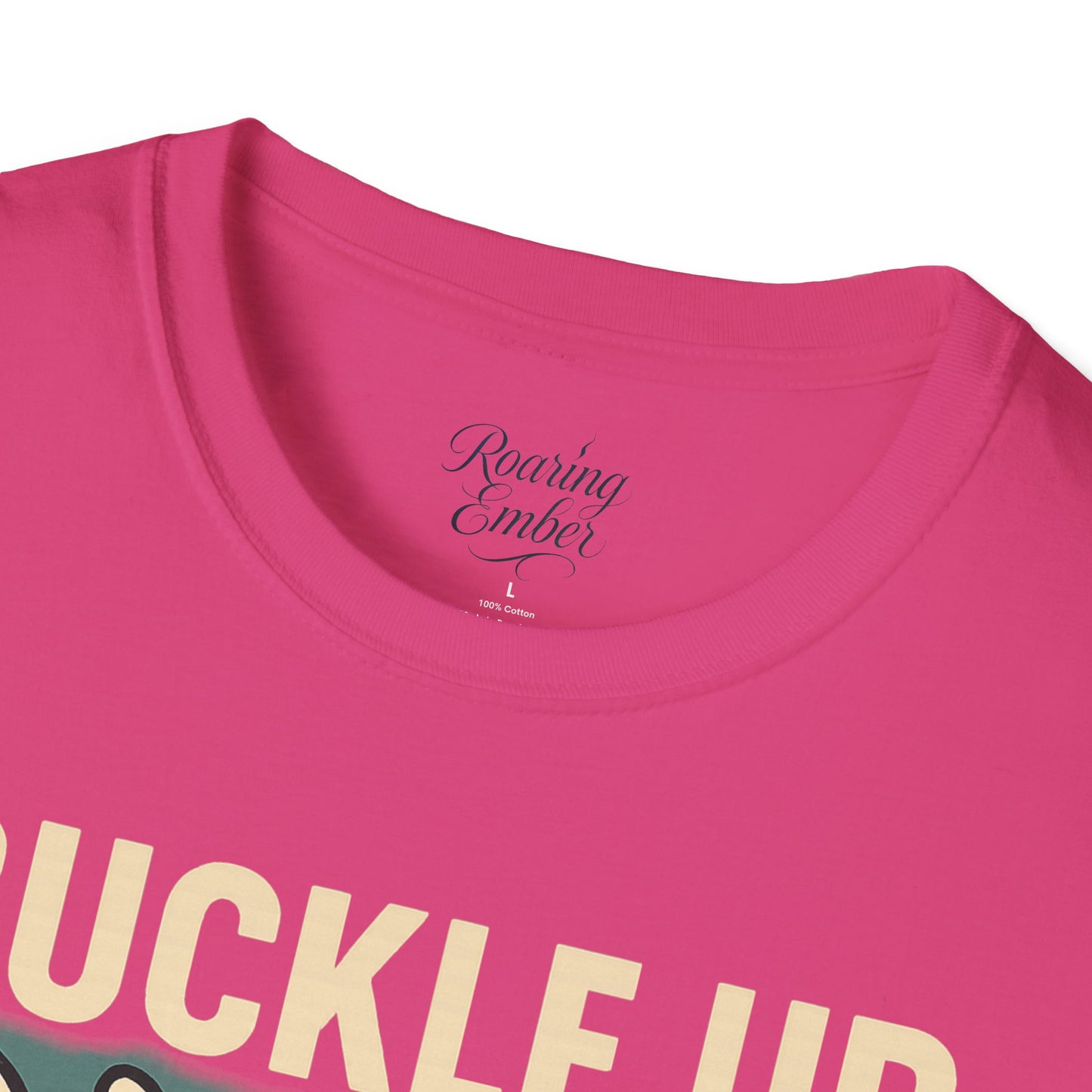 Buckle Up Roaring Ember T-Shirt